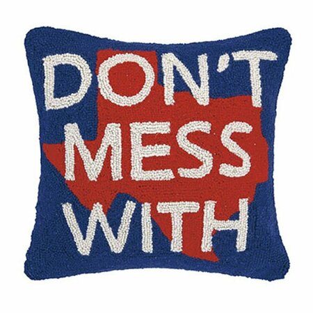 PUESTA EN ESCENA 16 x 16 in. Dont Mess with Texas Polyester Filler Hook Pillow PU3673732